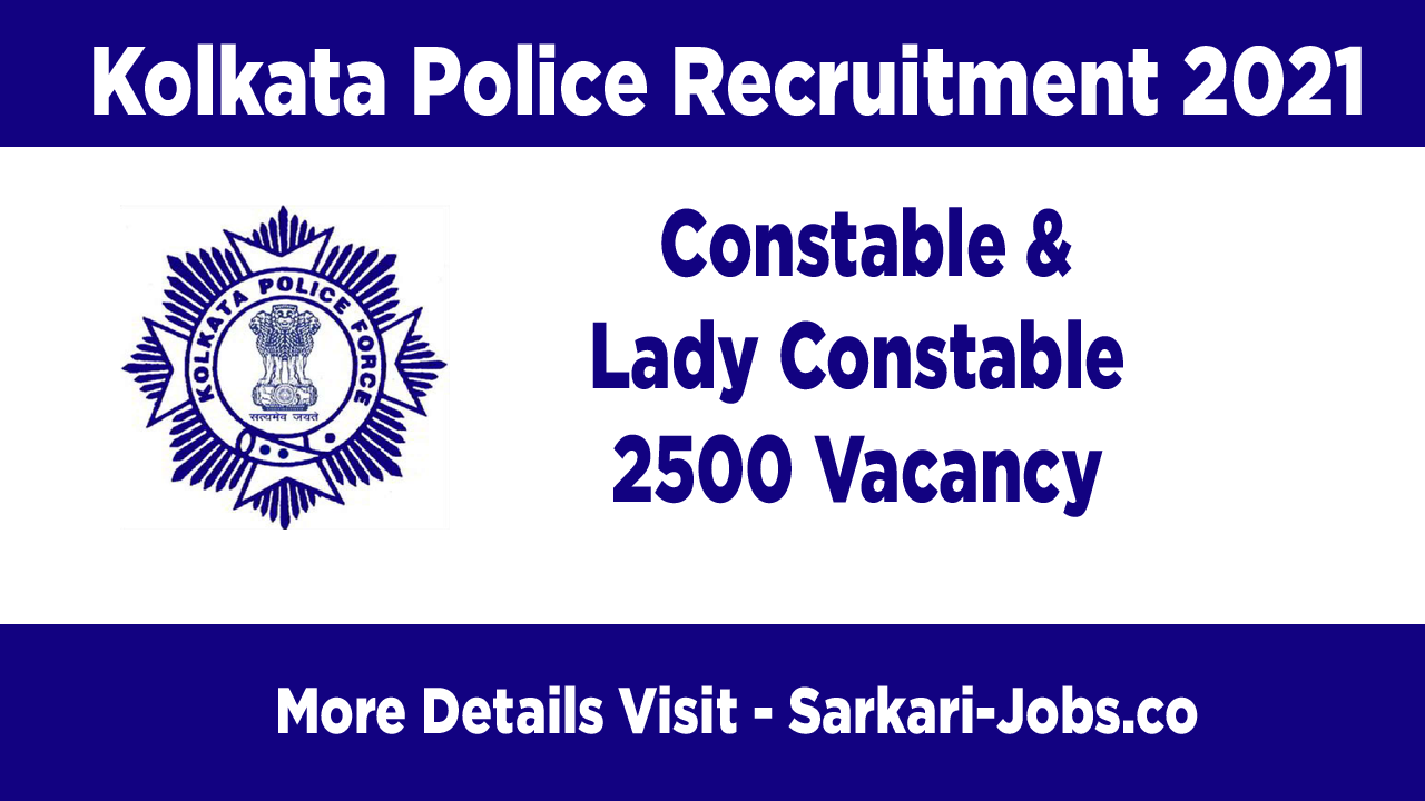 Kolkata Police Constable Recruitment 2021