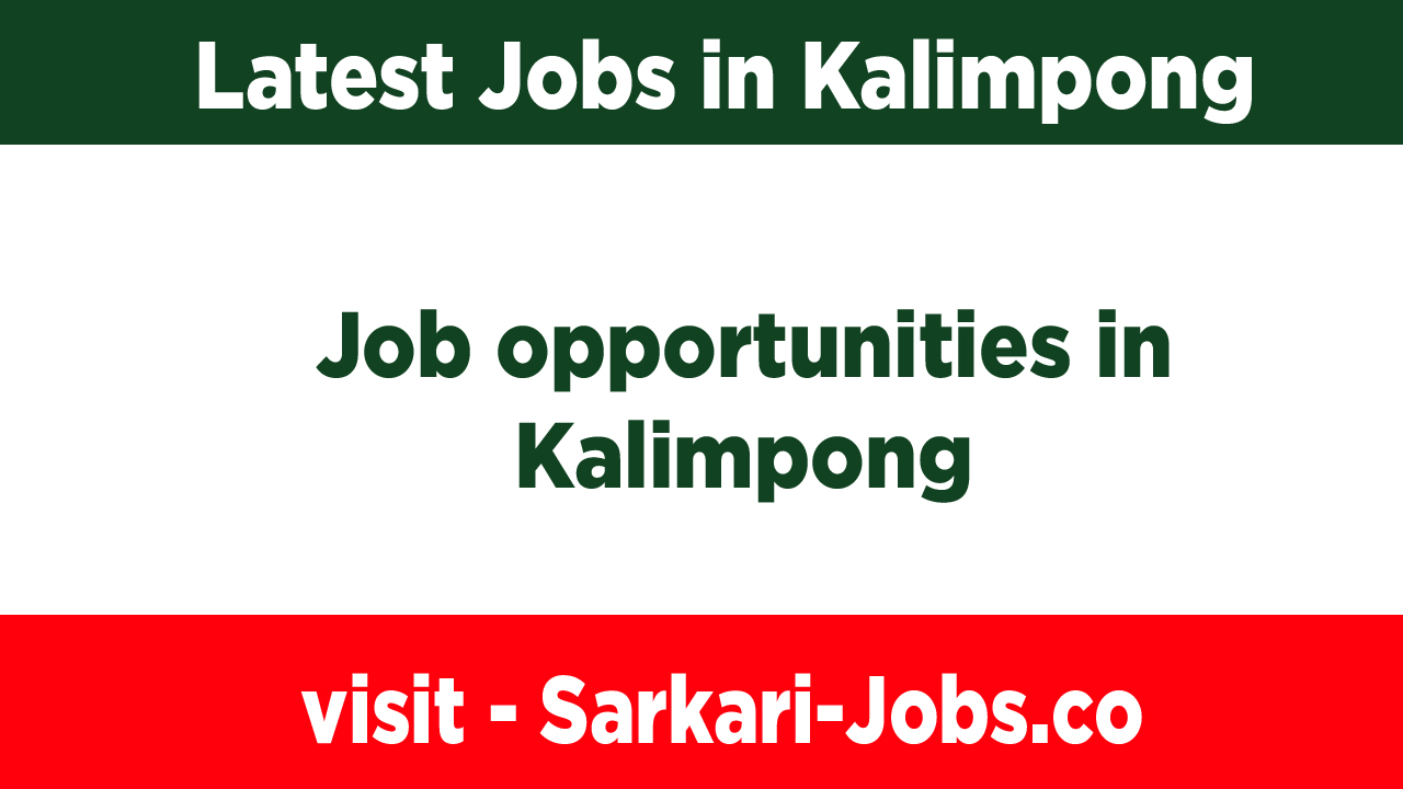 jobs in kalimpong