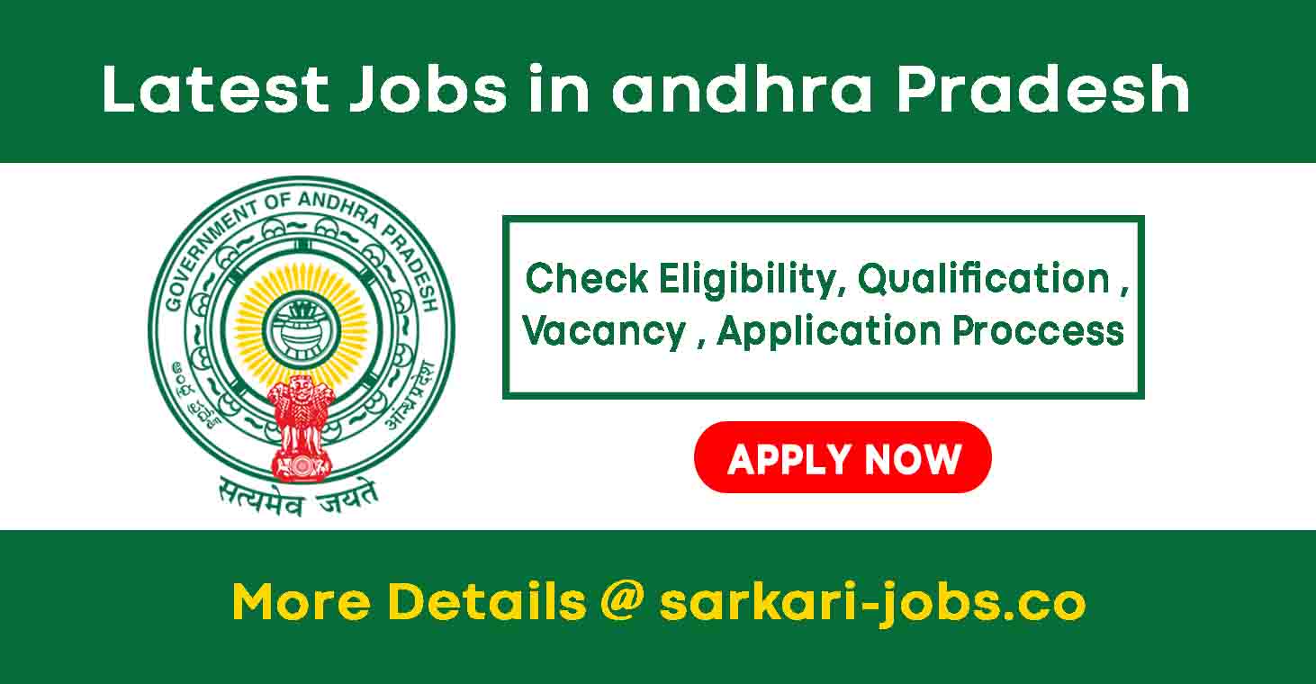 Latest Govt Jobs in Andhra Pradesh